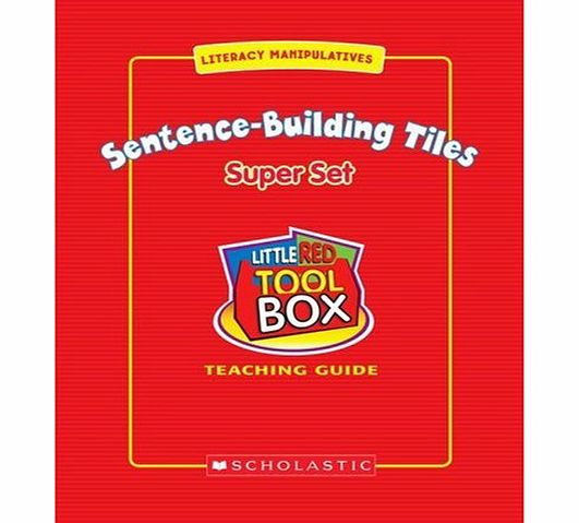 Scholastic Little Red Tool Box: Sentence-Building Tiles Super Set [With Foam Word Tiles, Foam Punctuation Tiles and Teachers Guide]